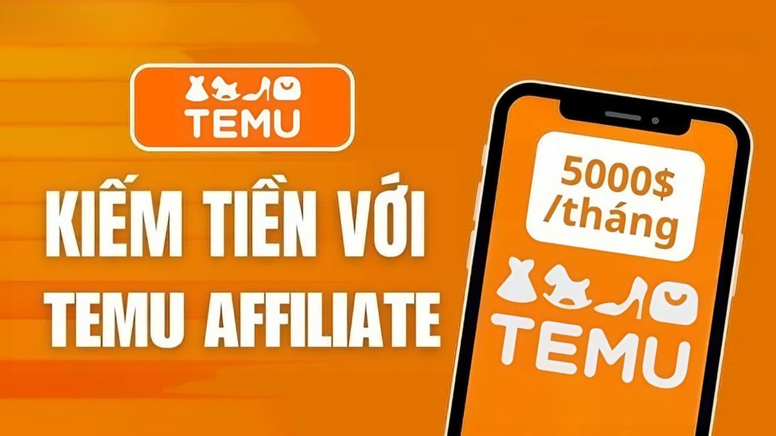 Thông tin Temu affiliate, cách kiếm tiền với Temu